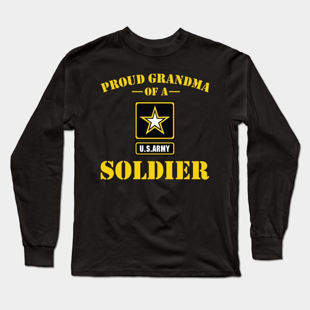 Proud Grandma of U.S Army Soldier Long Sleeve T-Shirt by Litho